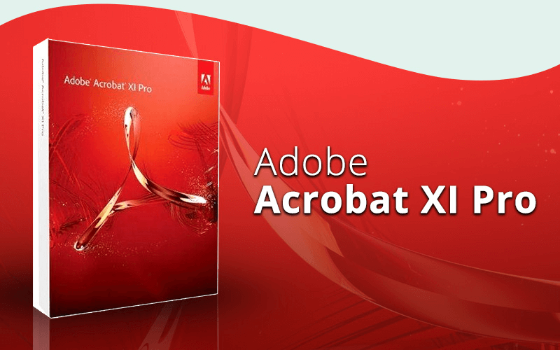 Adobe Acrobat XI Pro 11.0.23 ดาวน์โหลดโปรแกรม PDF ฟรีแบบเต็มถาวร