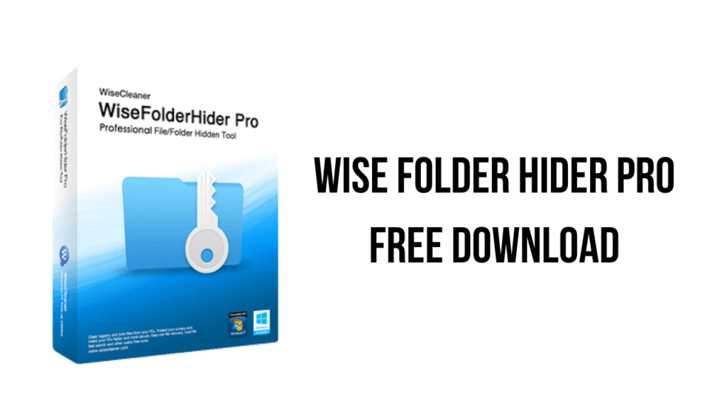 Wise Folder Hider Pro 5.0.9.239 | โปรแกรมซ่อนไฟล์โฟลเดอร์