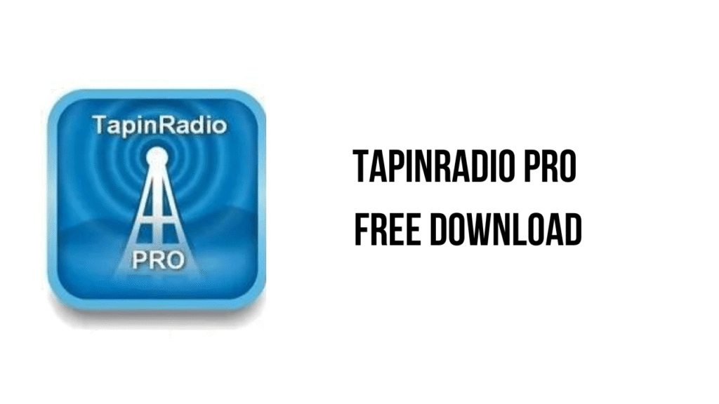 TapinRadio Pro 2.16.008 | ถาวร โปรแกรมฟังวิทยุออนไลน์ทั่วโลก